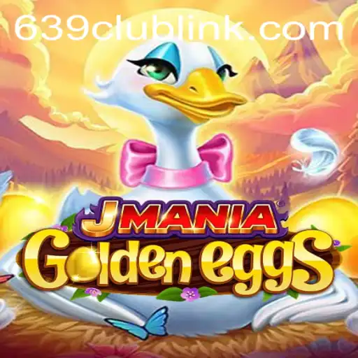 Exploring the Exciting World of JManiaGoldenEggs: A Comprehensive Guide
