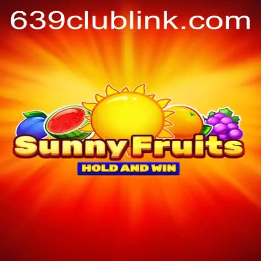 Discover the Thrilling World of SunnyFruits and the 639Club Link