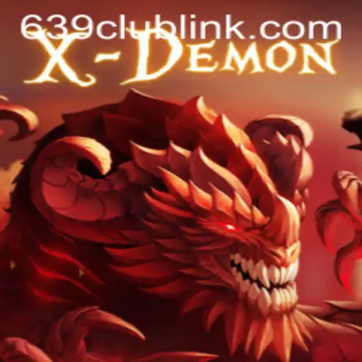 XDemon: Exploring the Thrills and Strategies of the Latest Gaming Sensation